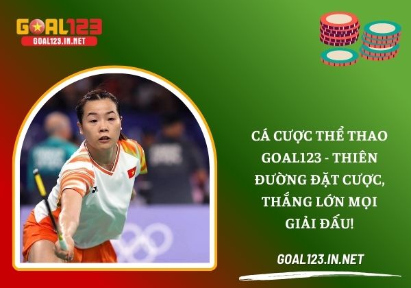 Cá cược thể thao Goal123 - Thiên đường đặt cược, thắng lớn mọi giải đấu! 6 Cá cược thể thao